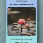 Lily Pads and Flowers