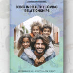 Being In Healthy Loving Relationships
